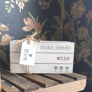 Quill To Paper By Sixtress "Mama Needs Wine" Home Decor Block